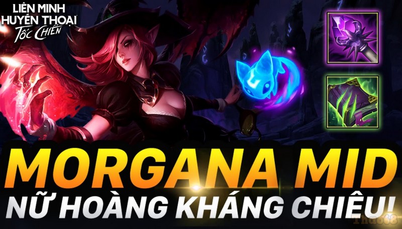 Morgana tốc chiến
