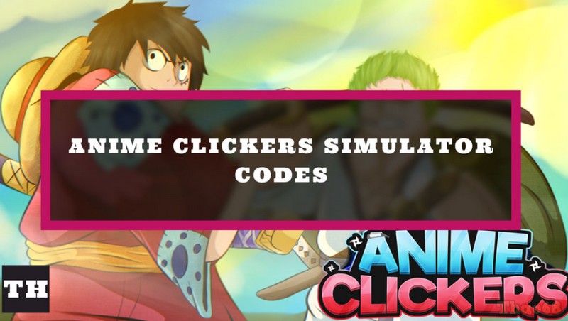 code Anime Clicker Simulator