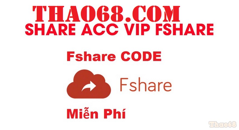 Acc Fshare miễn phí
